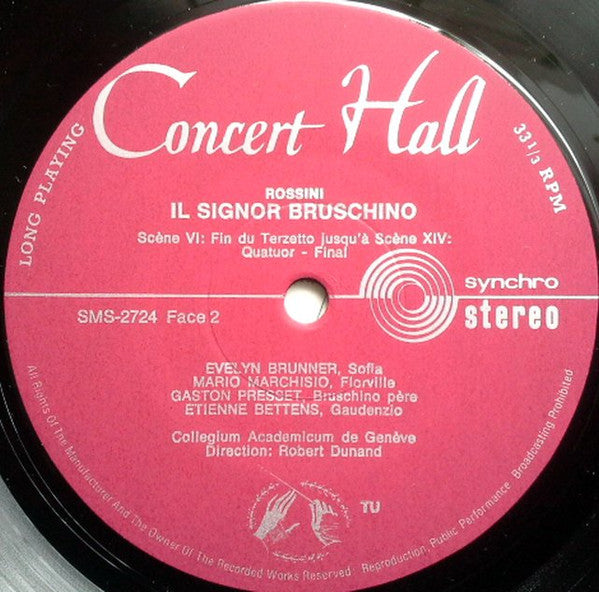 Gioacchino Rossini, Collegium Academicum De Genève, Robert Dunand : Il Signor Bruschino (LP)