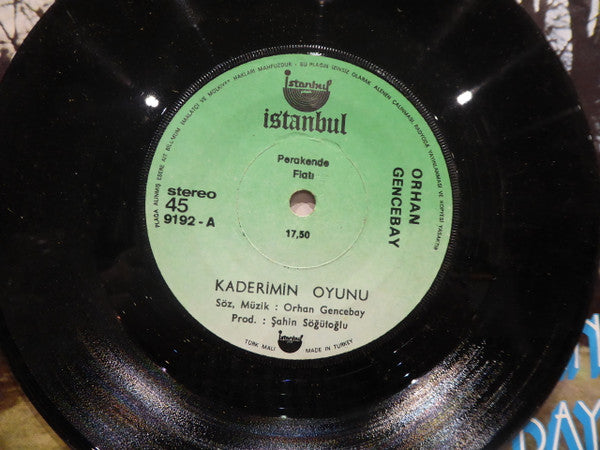 Orhan Gencebay : Kaderimin Oyunu (7", Single)