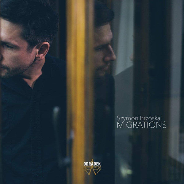 Szymon Brzóska : Migrations (CD, Album)
