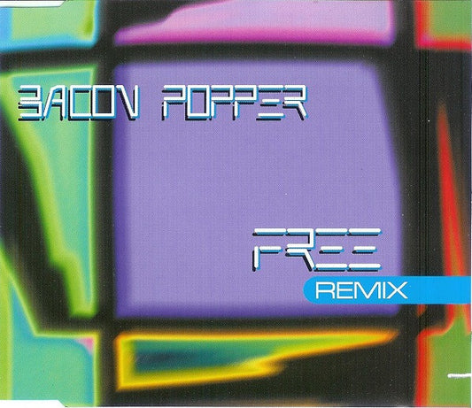 Bacon Popper : Free (Remix) (CD, Maxi)