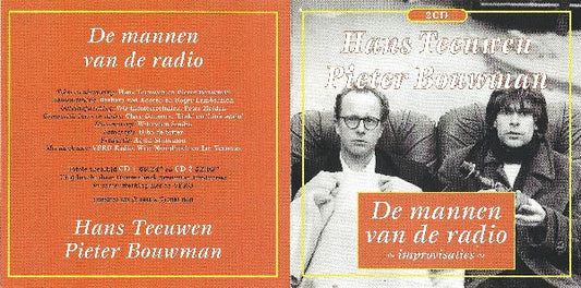 Hans Teeuwen & Pieter Bouwman : De Mannen Van De Radio ~Improvisaties~ (2xCD, RE)
