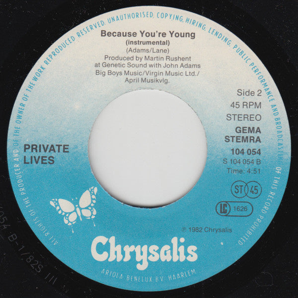 Private Lives : Because You're Young (7", Single)