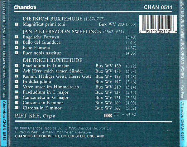 Dieterich Buxtehude, Jan Pieterszoon Sweelinck, Piet Kee : Piet Kee Plays Buxtehude & Sweelinck On The Newly Restored Organ Of St Laurens, Alkmaar (CD)
