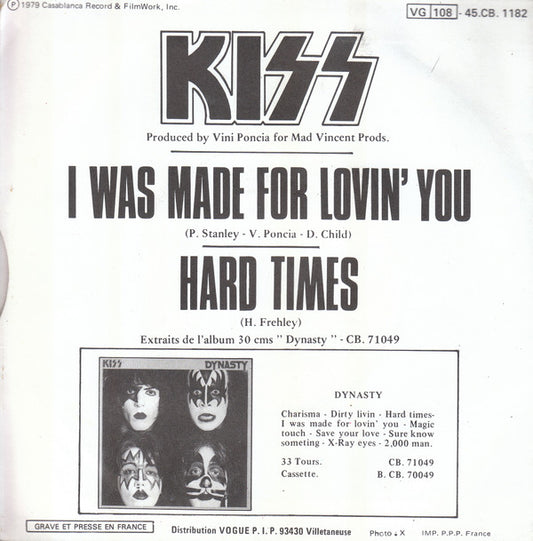 Kiss : I Was Made For Lovin' You (7", Single, Smo)