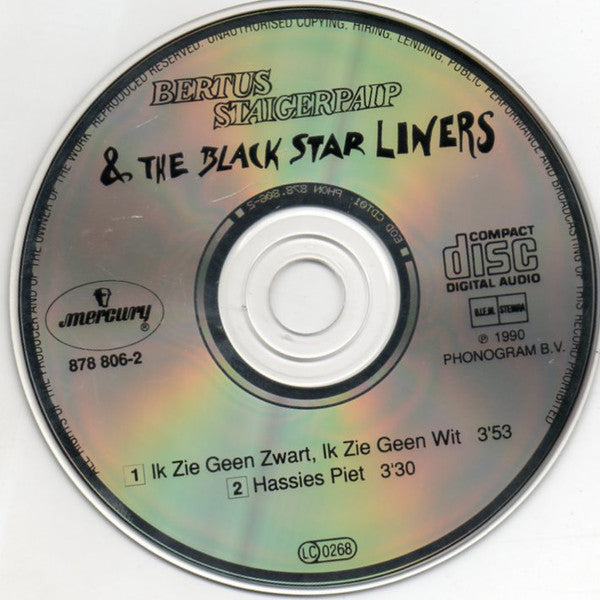 Bertus Staigerpaip & The Black Star Liners : Ik Zie Geen Zwart, Ik Zie Geen Wit (CD, Single)