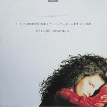 Marianne Rosenberg : Eins, Zwei, Drei (Ich Hab' Gedacht, Es Ist Vorbei) (12")