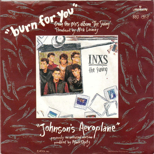 INXS : Burn For You (7", Single)