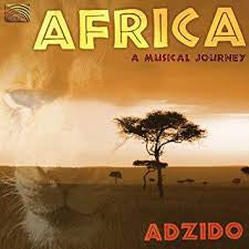 Adzido Pan African Dance Ensemble : Africa - A Musical Journey (CD, Album)