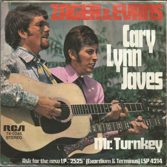 Zager & Evans : Mr. Turnkey / Cary Lynn Javes (7", Single)