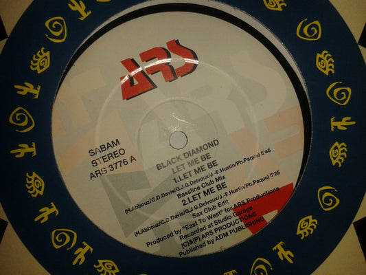 Black Diamond : Let Me Be (12")