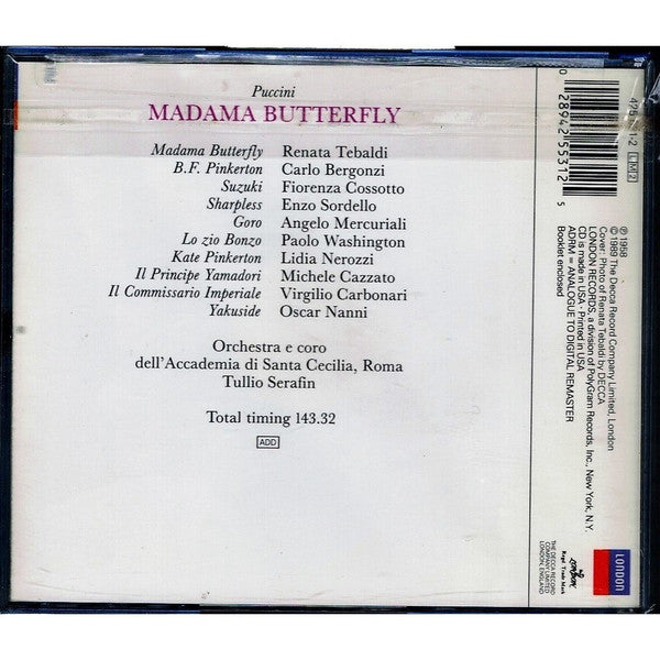 Giacomo Puccini - Renata Tebaldi • Carlo Bergonzi • Fiorenza Cossotto • Orchestra Dell'Accademia Nazionale Di Santa Cecilia E Coro dell'Accademia Nazionale di Santa Cecilia • Tullio Serafin : Madama Butterfly (2xCD, Album, RE, RM)
