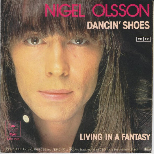 Nigel Olsson : Dancin' Shoes / Living In A Fantasy (7", Single)