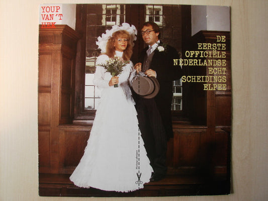 Youp van 't Hek : De Eerste Officiële Nederlandse Echtscheidingselpee (LP, Album)