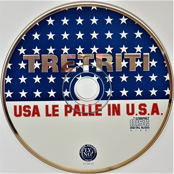 Tretriti : Usa Le Palle In U.S.A. (CD, Album)