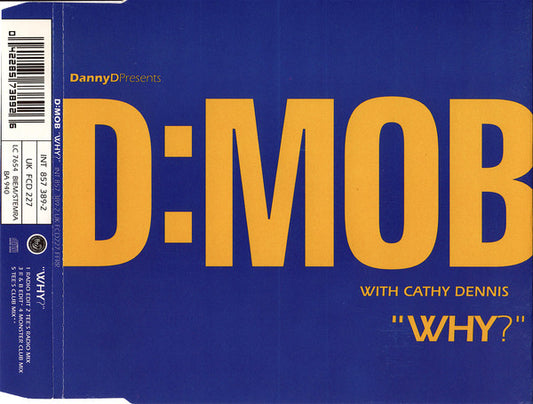 Dancin' Danny D Presents D Mob With Cathy Dennis : Why? (CD, Single)