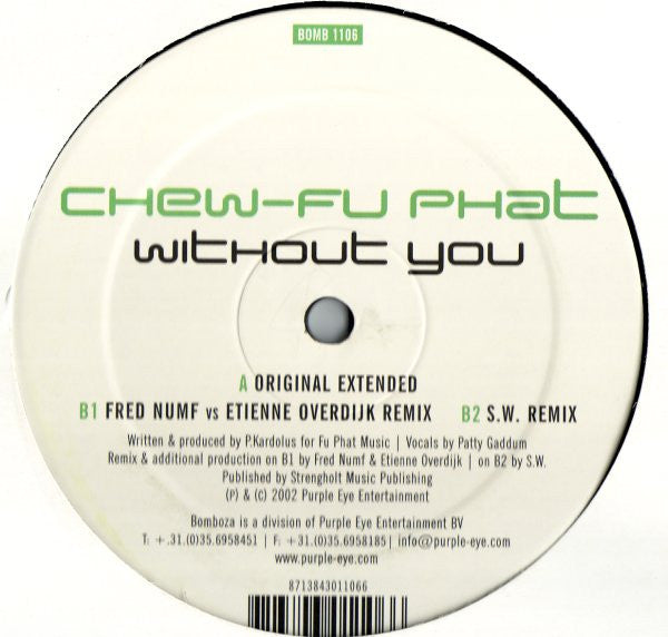 Chew-Fu Phat : Without You (12")