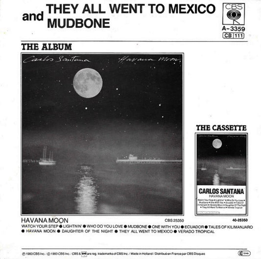 Carlos Santana Featuring Booker T. Jones And Willie Nelson : They All Went To Mexico (7", Single)