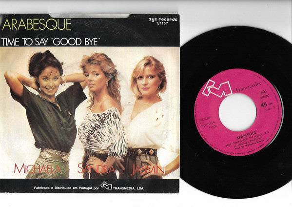 Arabesque : Time To Say "Good Bye" (7", Single)