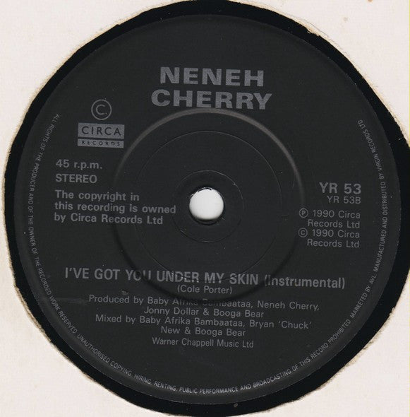 Neneh Cherry : I've Got You Under My Skin (7", Single, Pap)