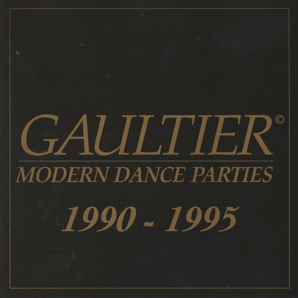 Ronald Molendijk : Gaultier Modern Dance Parties 1990-1995 (CD, Comp, Mixed)