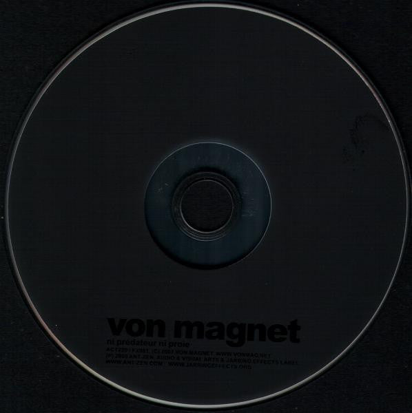 Von Magnet : Ni Prédateur Ni Proie (CD, Album, Promo, Car)