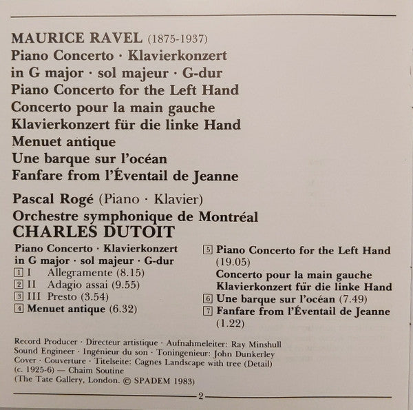 Maurice Ravel, Pascal Rogé, Orchestre Symphonique De Montréal, Charles Dutoit : The Piano Concertos = Les Concertos Pour Piano = Die Klavierkonzert • Menuet Antique • Une Barque Sur L'océan (CD, Album, RE)