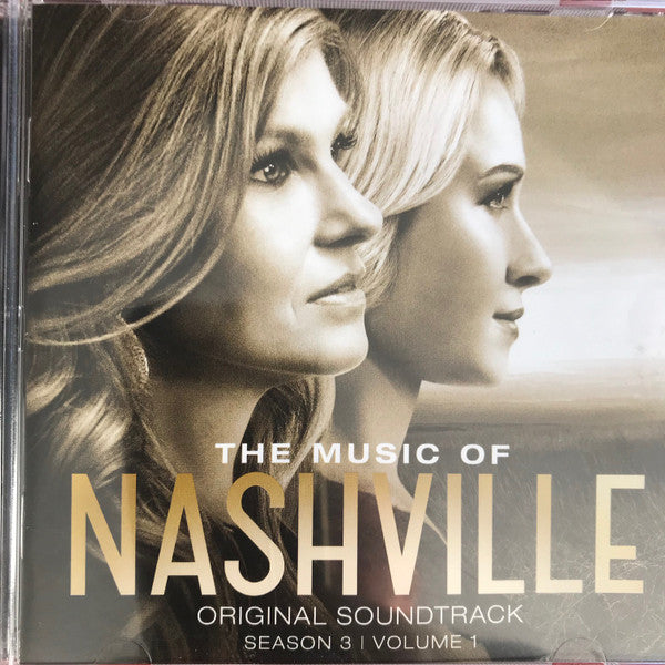 Nashville Cast : The Music Of Nashville: Original Soundtrack (Season 3 | Volume 1) (CD, Album)