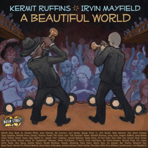 Kermit Ruffins, Irvin Mayfield : A Beautiful World (CD, Album, Dig)