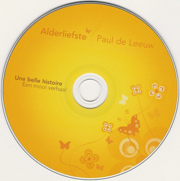 Alderliefste, Paul de Leeuw : Une Belle Histoire / Een Mooi Verhaal (CD, Single)