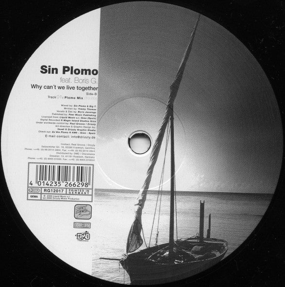 Sin Plomo : Why Can't We Live Together (12")