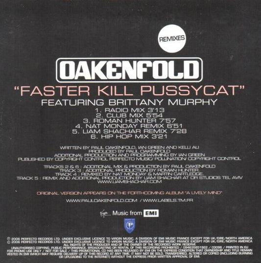 Paul Oakenfold Featuring Brittany Murphy : Faster Kill Pussycat (Remixes) (CD, Maxi, Promo)