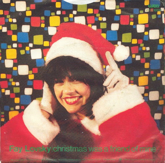 Fay Lovsky : Christmas Was A Friend Of Mine (7", Single)