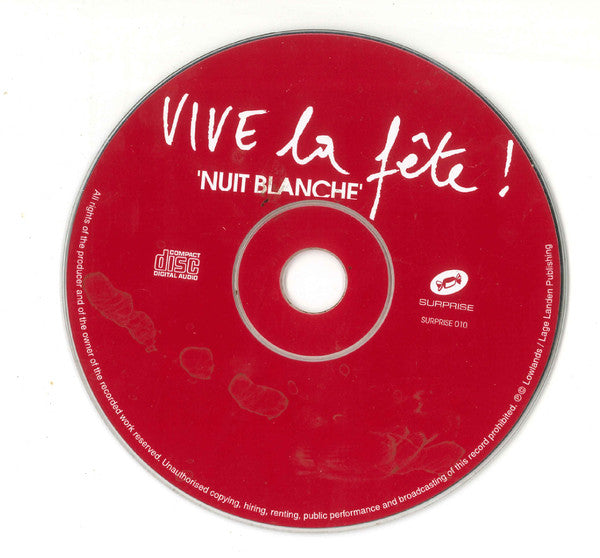 Vive La Fête! : Nuit Blanche (CD, Album, Dig)