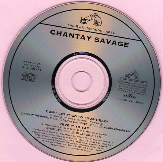 Chantay Savage : Don't Let It Go To Your Head (CD, Single, Promo)