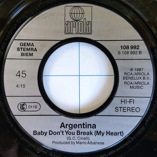 Argentina : Baby Don't You Break (My Heart) (7", Single)