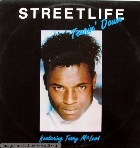 Streetlife (2) Featuring Terry McLeod : Tearin' Down (12")