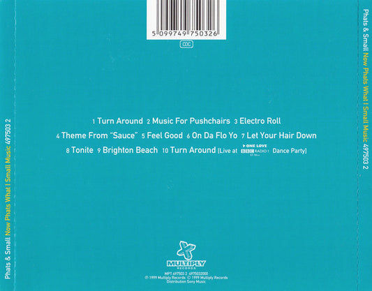 Phats & Small : Now Phats What I Small Music (CD, Album)