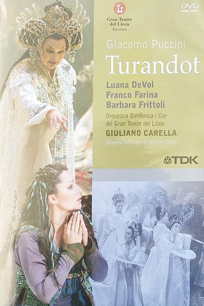 Giacomo Puccini, Luana De Vol, Franco Farina, Barbara Frittoli, Orquestra Simfònica Del Gran Teatre Del Liceu, Cor Del Gran Teatre Del Liceu, Giuliano Carella, Nuria Espert : Turandot (DVD-V, Album, PAL)