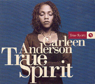 Carleen Anderson : True Spirit (CD, Single, Dig)