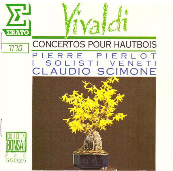 Antonio Vivaldi, Pierre Pierlot, I Solisti Veneti, Claudio Scimone : Concertos Pour Hautbois (CD, Album)