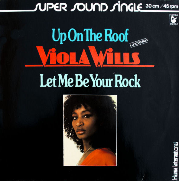 Viola Wills : Up On The Roof / Let Me Be Your Rock (12", Single)