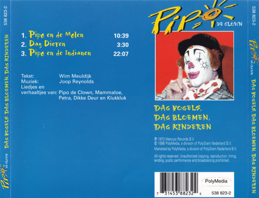 Pipo de Clown : Dag Vogels, Dag Bloemen, Dag Kinderen (CD, RE)