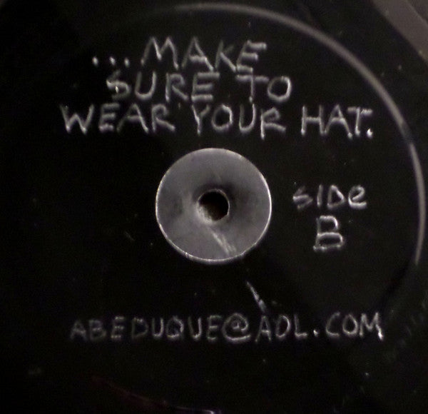 Abe Duque : If You Are Late Make Sure To Wear Your Hat (12")