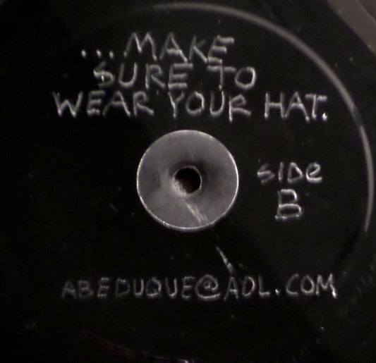 Abe Duque : If You Are Late Make Sure To Wear Your Hat (12")