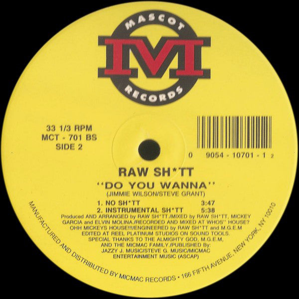 Raw Sh*tt* : Do You Wanna (12")