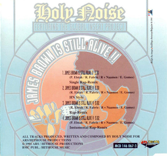 Holy Noise Featuring The Global Insert Project : James Brown Is Still Alive!! (CD, Maxi)