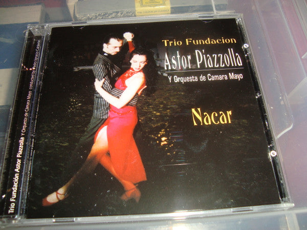 Trio Fundacion Astor Piazolla / Orquestra De Cámara Mayo : Astor Piazzolla Nacar (CD, Album)
