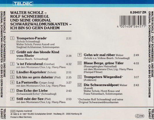 Walter Scholz, Rolf Schneebiegl Und Seine Original Schwarzwaldmusikanten : Ich Bin So Gern Daheim (CD, Comp, RE)