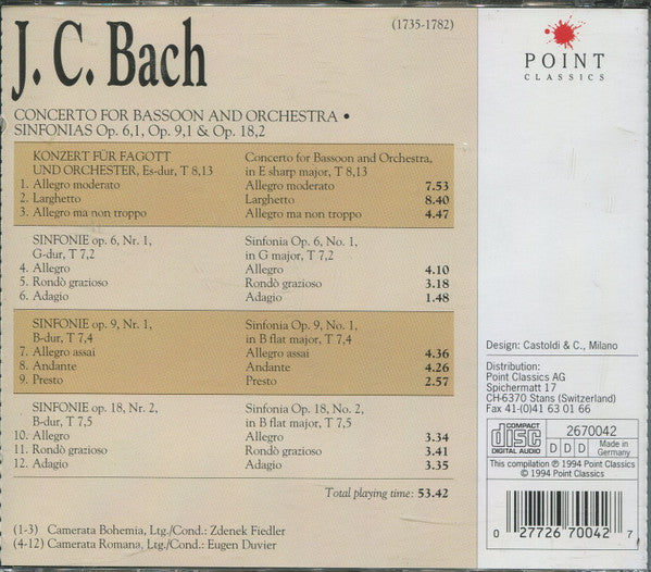 Johann Christian Bach, Camerata Bohemia Ltg./Cond.: Zdenek Fiedler, Camerata Romana Ltg./Cond.: Eugen Duvier : Concerto For Bassoon - 3 Symphonies (CD)