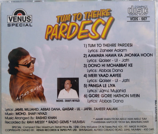 Altaf Raja, Mohd. Shafi Niazi Qawwal : Tum To Thehre Pardesi (CD, Album)